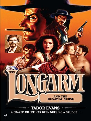 cover image of Longarm and the Runaway Nurse